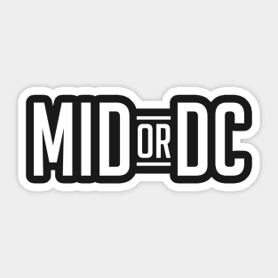 Gamer: MID OR DC Sticker